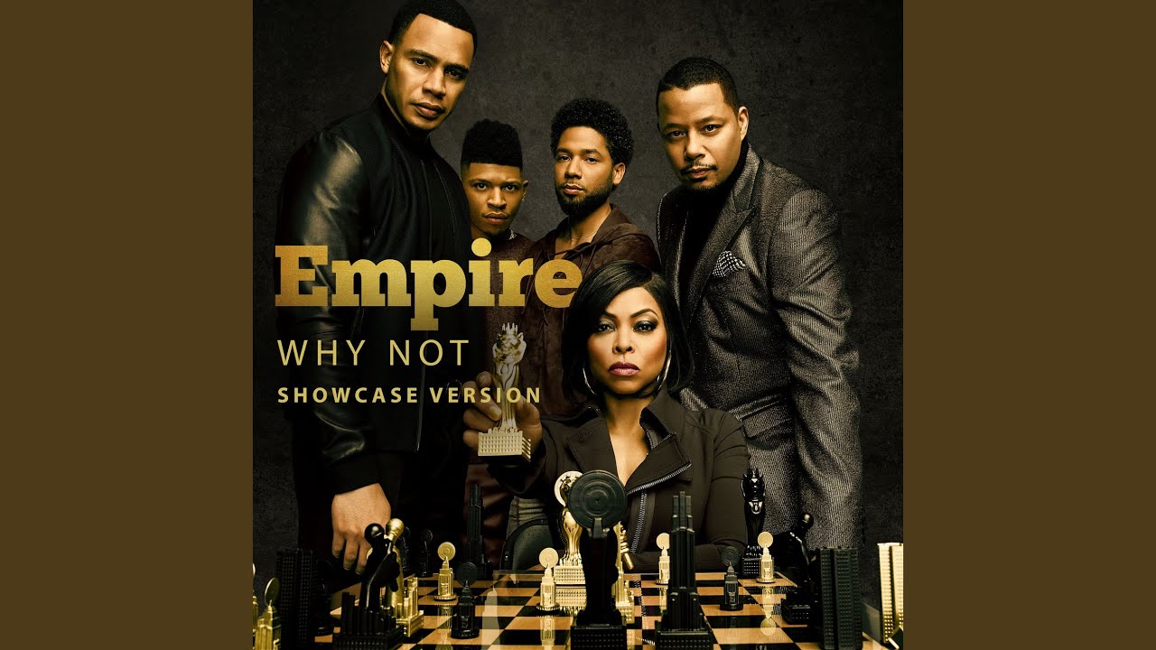 Why Not (From "Empire"/Showcase Version) adlı videoyu YouTube'da izle Why Not (From "Empire"/Showcase Version) adlı videoyu YouTube'da izle