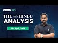The hindu newspaper analysis live  21st april 2024  upsc current affairs today  unacademy ias