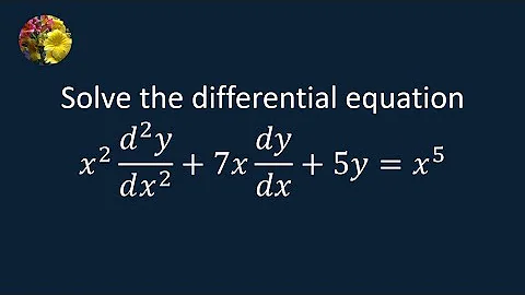 Solving the Cauchy-Euler Differential Equation using standard techniques (MM-10.4-1)