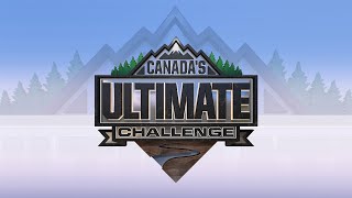 CANADA'S ULTIMATE CHALLENGE | Official Trailer