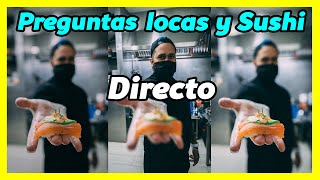 Preguntas locas y sushi Directo 2