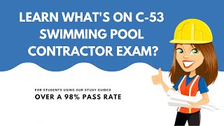 Are you ready to become a C-53 California Swimming Pool Contractor?