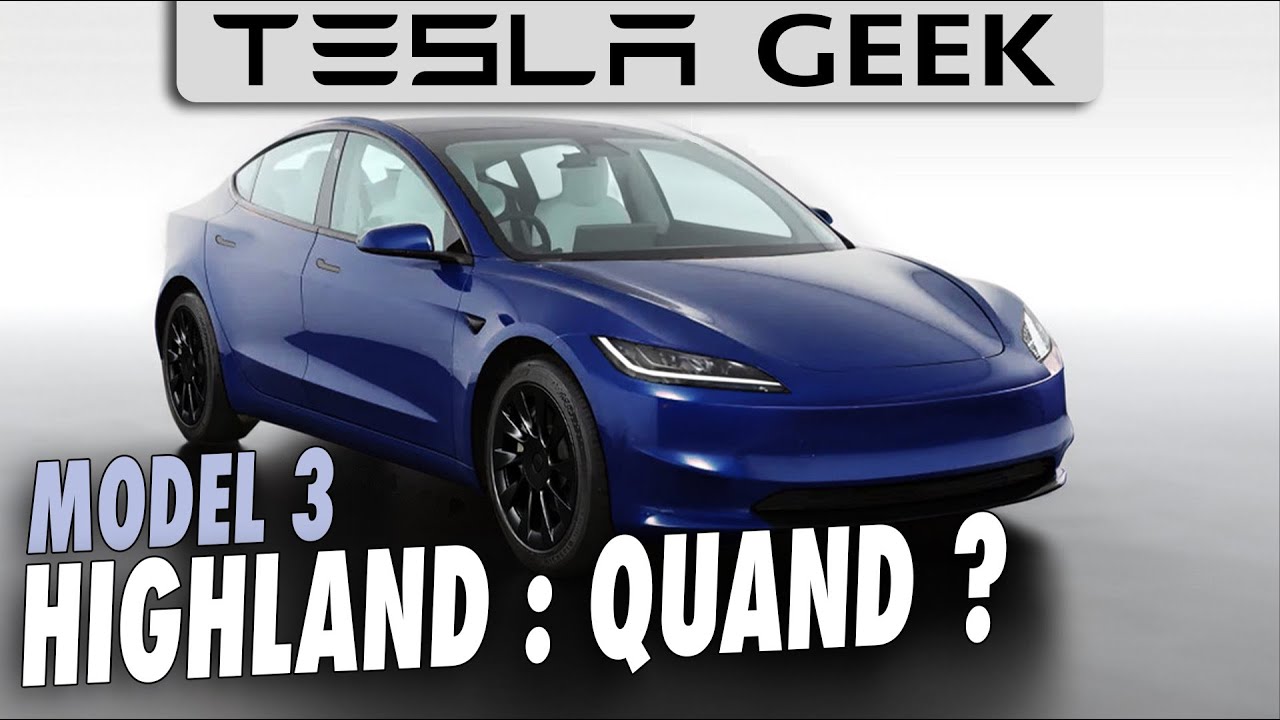 Une version plus survoltée de la Tesla Model 3 Highland serait en  préparation