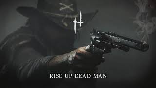 Rise Up Dead Man | Hunt: Showdown Humming Theme screenshot 3