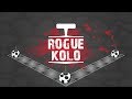 Rogue Kolo + Commentary