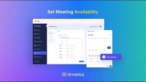 How to Setup Meeting Availability on Timetics Appointment and Booking Solution | Tutorial