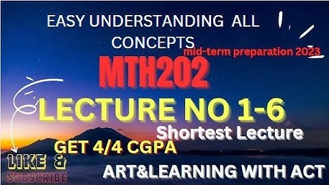 Mth202 lecture no 1-6|All in one midterm preparation 2023 in 1 hour by-@Learn.with.Ayesha