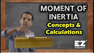 MOMENT OF INERTIA - UNIQUE CONCEPTS, APPLICATION AND CALCULATIONS
