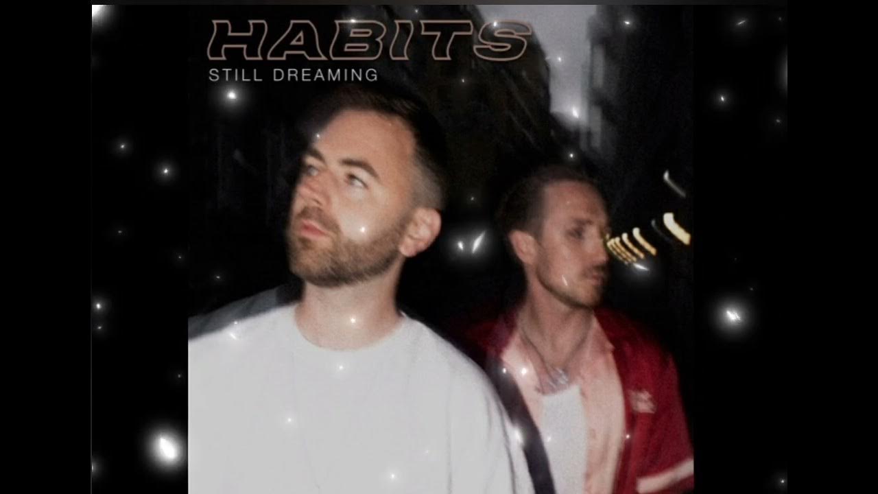 Still Dreaming - Habits (DJ Captivate Mix) Still Dreaming - Habits (DJ Captivate Mix)