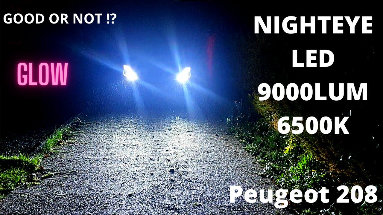 NightEye (Novsight) H7 LED Headlights bulbs (installed on Peugeot 208