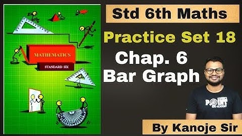 Practice Set 18 Bar Graph | Maths | Maharashtra State Board @studentpointacademy02