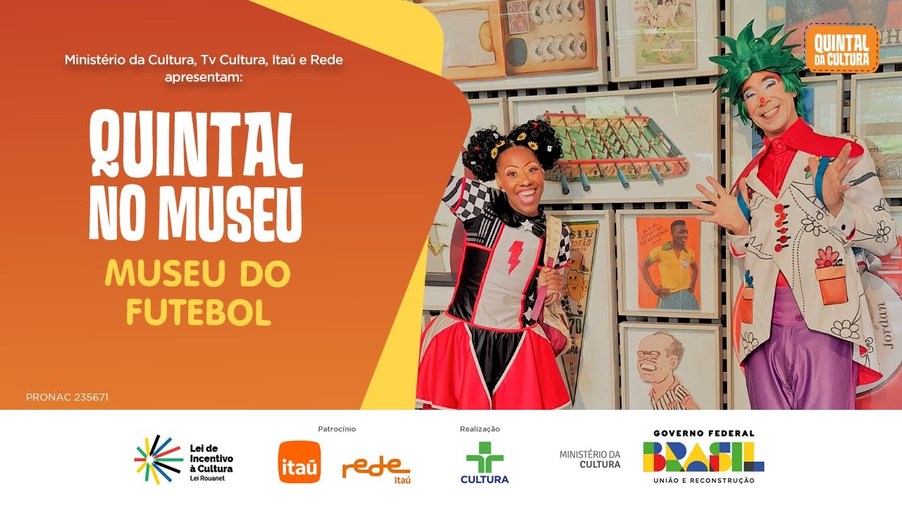 QUINTAL NO MUSEU | MUSEU DO FUTEBOL | QUINTAL DA CULTURA