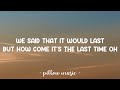 The Last Time The Script Lyrics V570P Jul 8 2024 Full Song mp3
