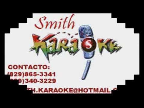 CAMBOY ESTEVEZ VEN TE QUIERO TODAVÍA SMITH KARAOKE