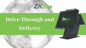 Drive Through and Delivery in ZKTeco Restaurant POS Software