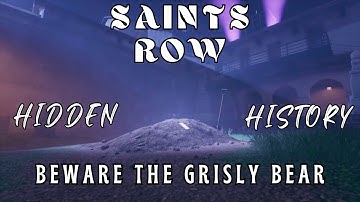 Saints Row – Hidden History: Beware The Grisly Bear