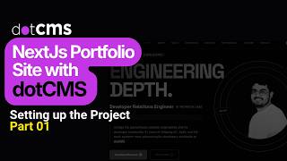 Setting up the project (dotCMS + NextJs) | Part 01