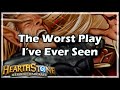 [Hearthstone] The Worst Play I’ve Ever Seen