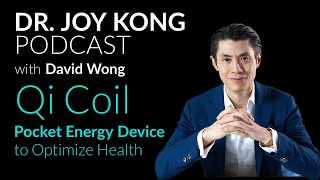 Qi Coil Technology  David Wong Qi Life Mastery & PEMF Therapy