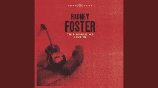 Miniatura de vídeo de "Radney Foster - Half of My Mistakes"