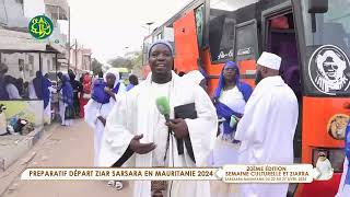 Ziar Sarsara en Mauritanie Édition 2024: Les Preparatif du Départ à Dakar