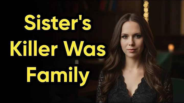 MY SISTER'S KILLER WAS IN OUR FAMILY | The DNA Test That Solved a 25 Year Mystery | Family story