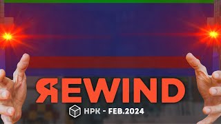 HPK Rewind - Feb 2024