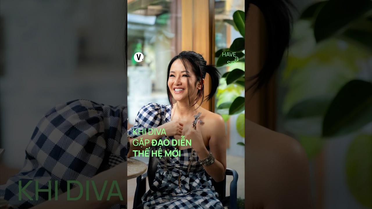 Khi DIVA gặp đạo diễn thế hệ mới Khi DIVA gặp đạo diễn thế hệ mới