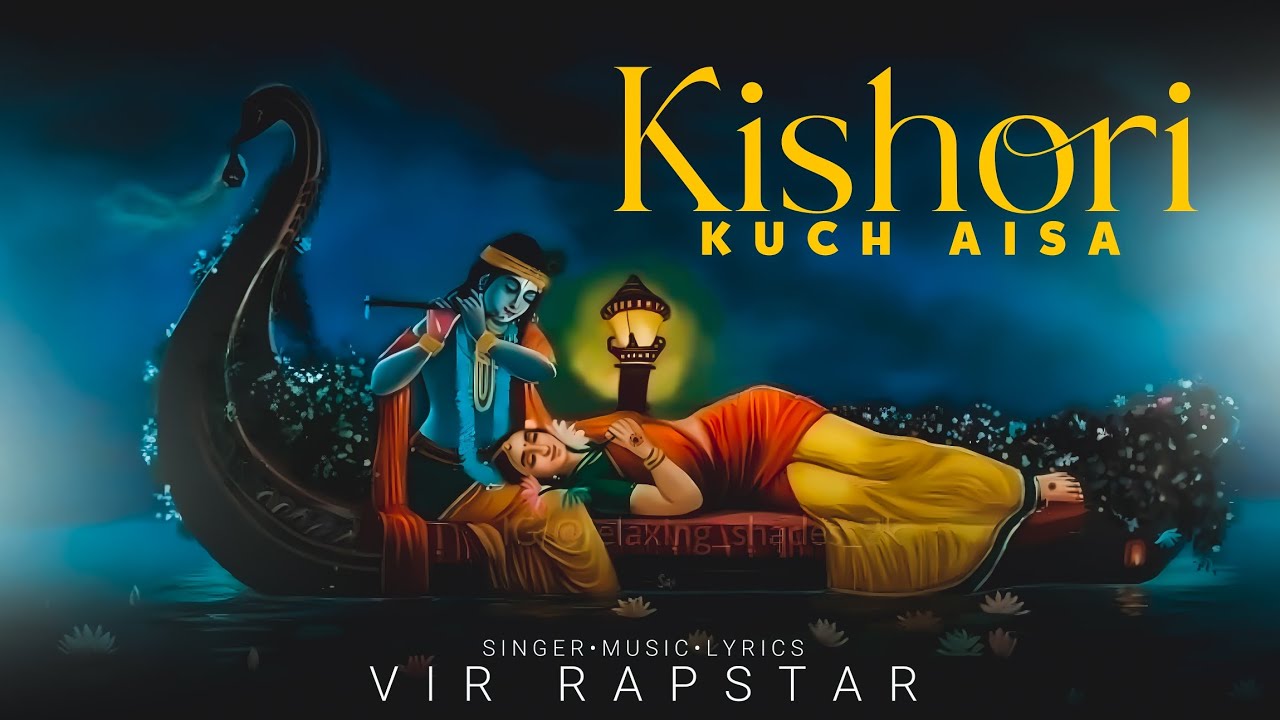 Kishori Kuch Aisa - Official Video Song | Vir Rapstar | Prod by. 