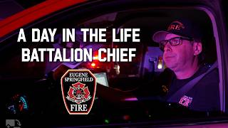 A Day in the Life of a Battalion Chief
