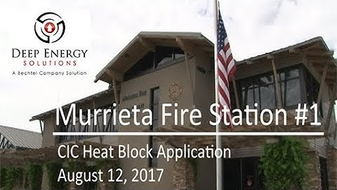 CIC Heat Block application on Murrieta Fire Station