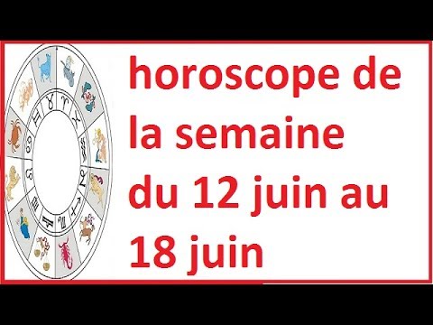 Vidéo: Horoscope 12 Juin