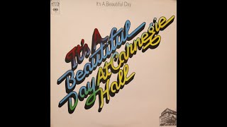 It's A Beautiful Day - At Carnegie Hall (1972) [Complete LP]