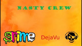 Nasty Crew - DejaVu (2002)