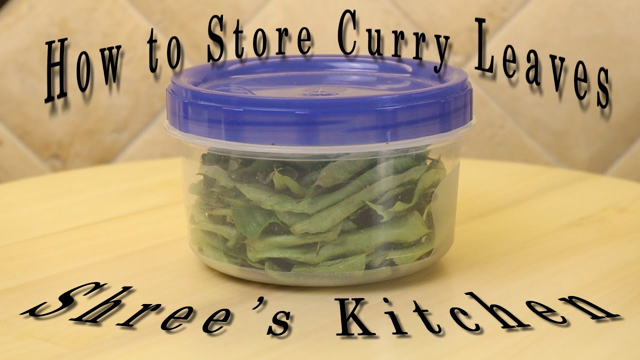 How to Store Curry Leaves