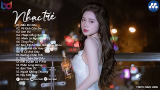 Nhạc Trẻ Ballad Việt Hay Nhất 2026 | Lk Nhạc Trẻ Mới Gây Nghiện | Nhạc Việt Hot Nhất Hiện Nay