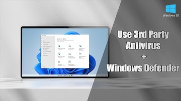 How to Use 3rd Party Antivirus Software with Windows Defender Antivirus