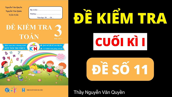 Bài kiểm tra tháng 11 lớp 3 toán năm 2024