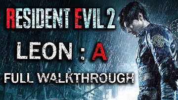 Resident Evil 2 Remake - Leon -  Full Game Walkthrough - 4K