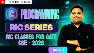 C Programming RIC for GATE | Class 1 | Operators, Loops, Basics Explained