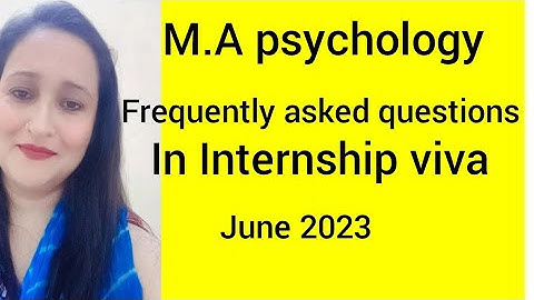 IGNOU M.A PSYCHOLOGY INTERNSHIP VIVA GUIDANCE