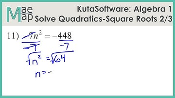 KutaSoftware: Algebra 1- Solving Quadratic With Roots Part 2