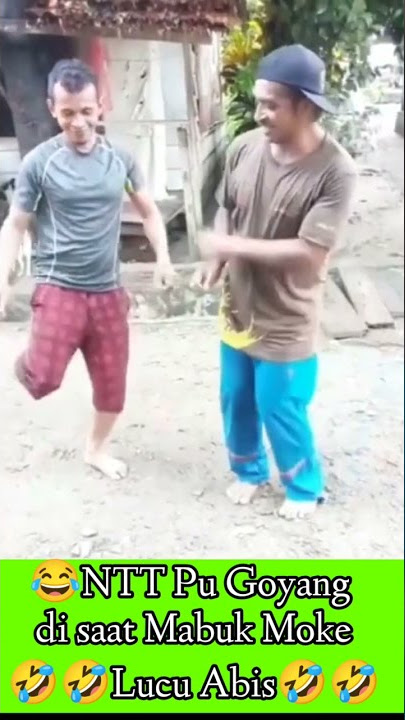 Viral... Aksi goyang di saat Mabuk Moke||Tersungkur di Got||NTT punya Style