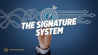 The Signature System