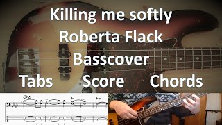 Roberta Flack Killing me softly. Bass Cover Tabs Score Chords Transcription. Bass: Ron Carter