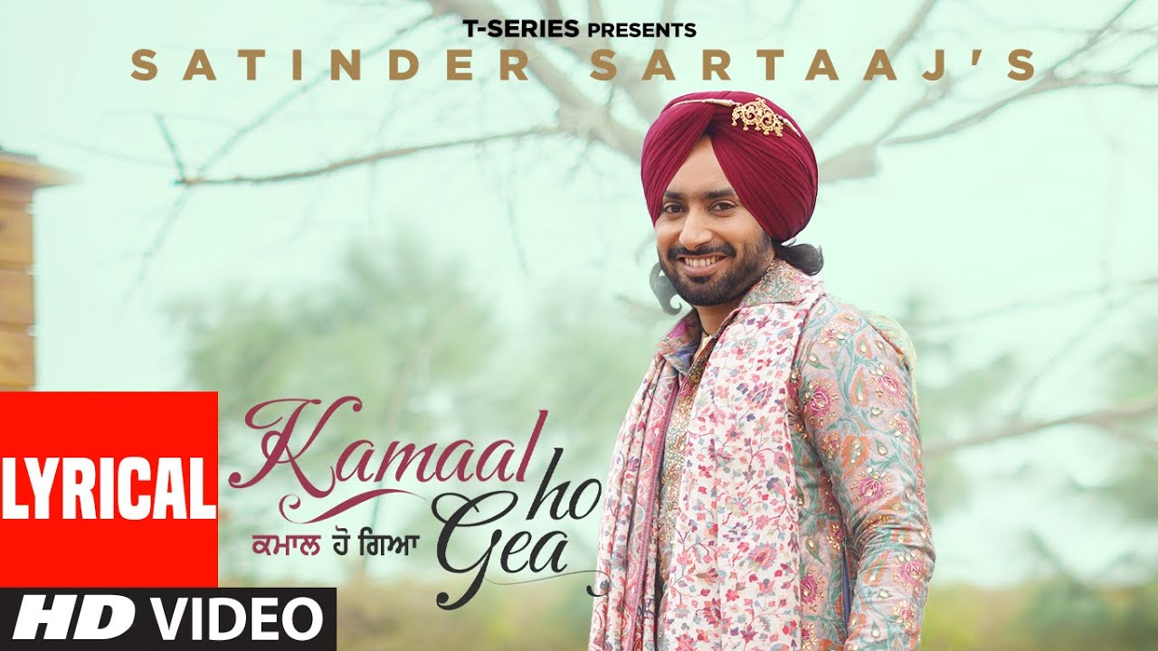 Kamaal Ho Gea Satinder Sartaaj (Lyrical)