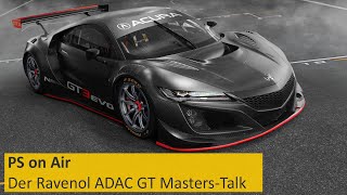 Wer fährt den Honda? PS on Air - Der Ravenol ADAC GT Masters-Talk | Folge 20