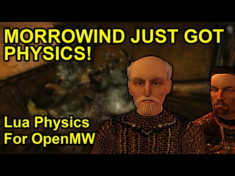 Morrowind Lua Physics Is HERE! | New Physics in OpenMW Is INSANE! 😱