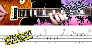 Hotel California - Guitar Solo Lesson! Note-for-Note with Tabs!