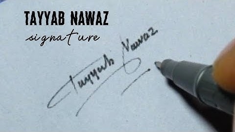tayyab Nawaz name signature signature for tayyab signature idea